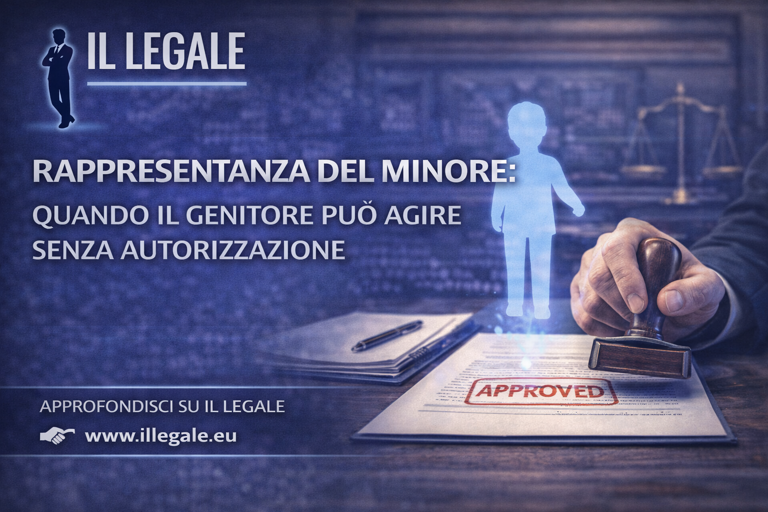 Rappresentanza del minore: quando il genitore può agire senza autorizzazione